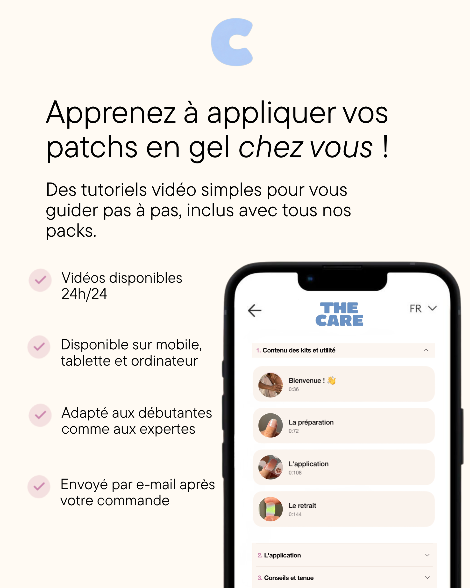 Guide vidéo pose patchs gel The Care Gel — tutoriel pas à pas inclus avec chaque commande